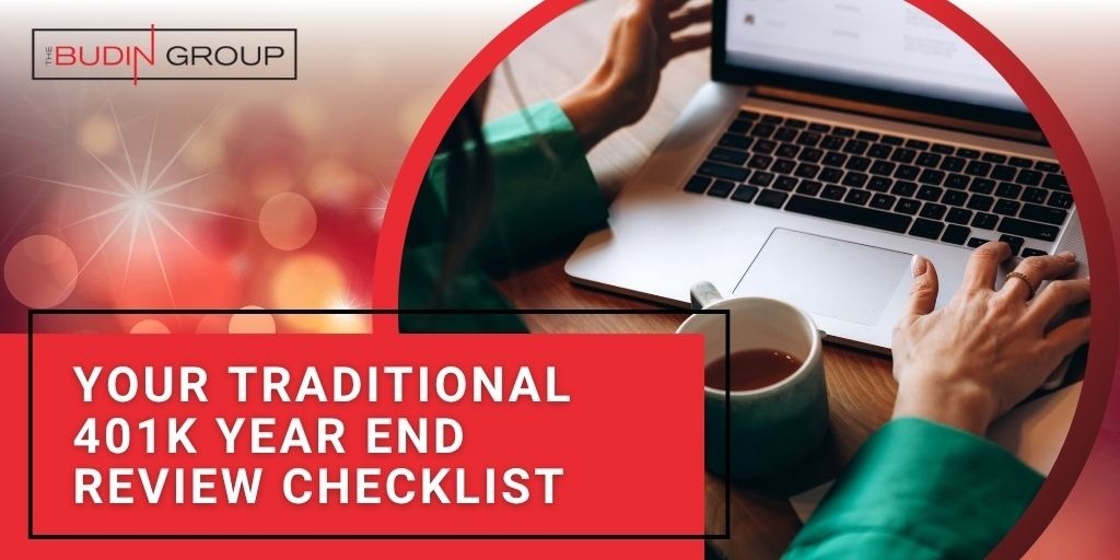Your Traditional 401(k) Year-End Review Checklist