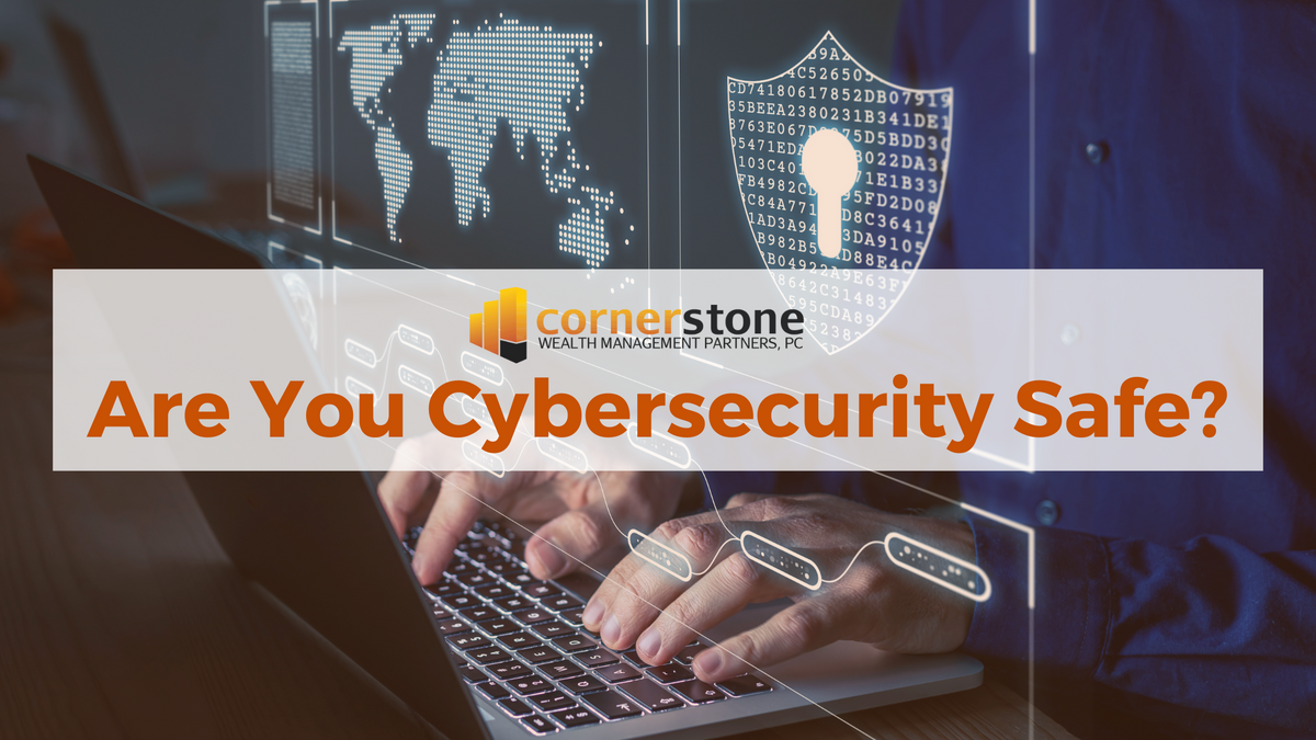 Are You Cybersecurity Safe?