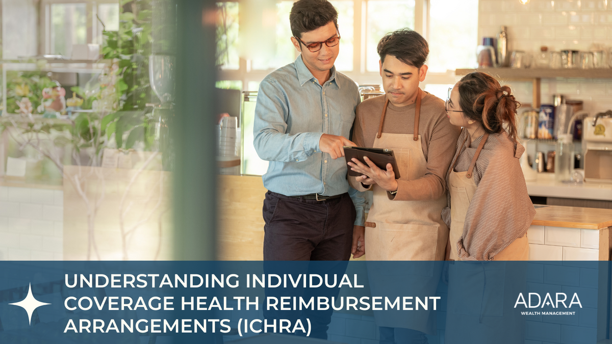 Understanding Individual Coverage Health Reimbursement Arrangements (ICHRA)