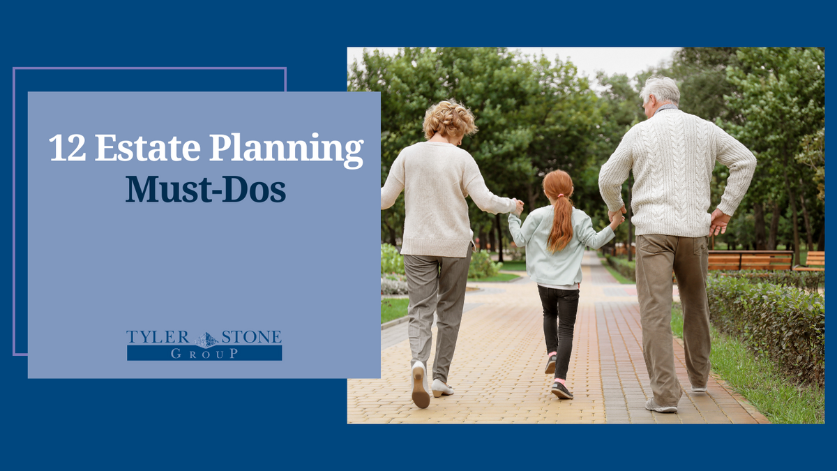 12 Estate Planning Must-Dos