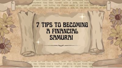 7 Tips to Becoming a Financial Samurai