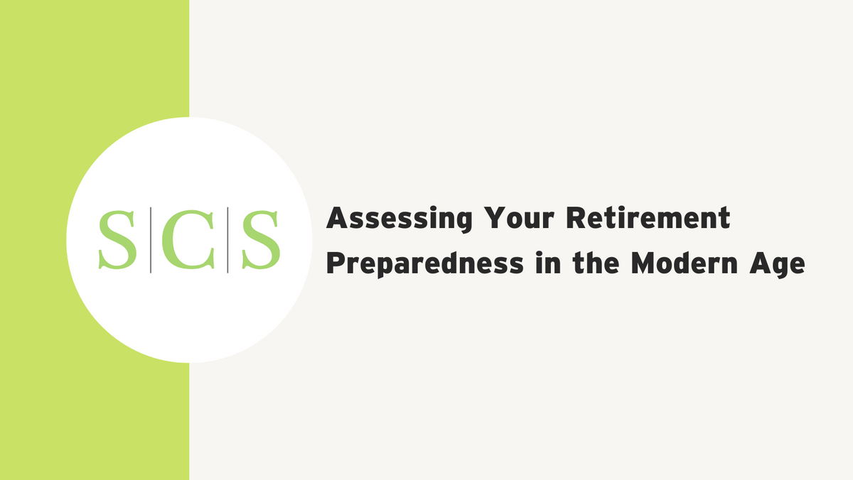 Assessing Your Retirement Preparedness in the Modern Age