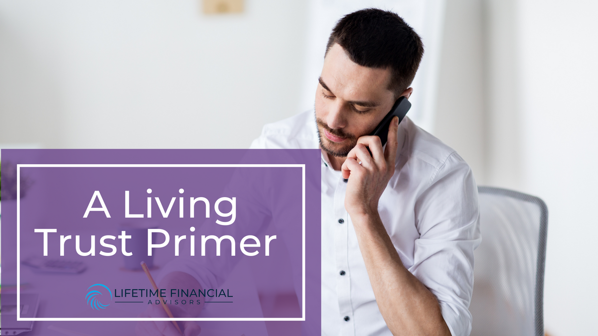 A Living Trust Primer