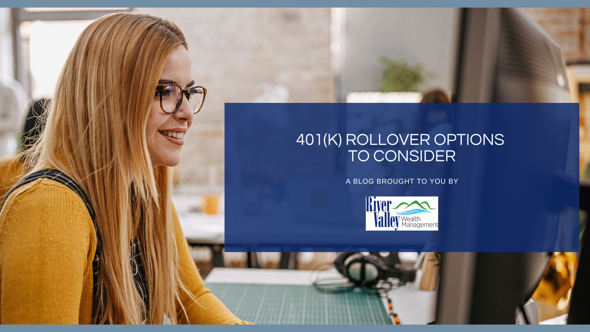 401(K) Rollover Options to Consider