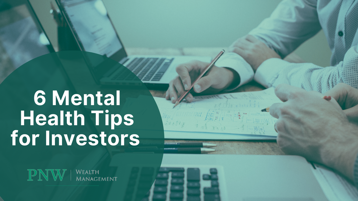6 Mental Health Tips for Investors