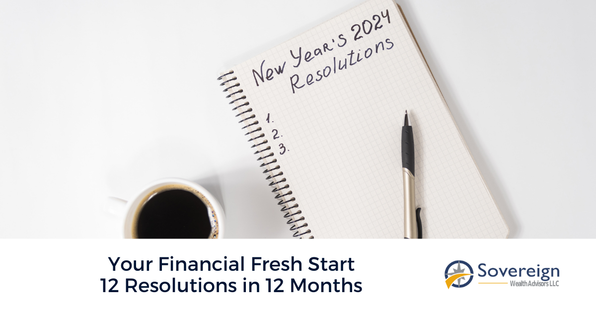 Your Financial Fresh Start: 12 Resolutions in 12 Months