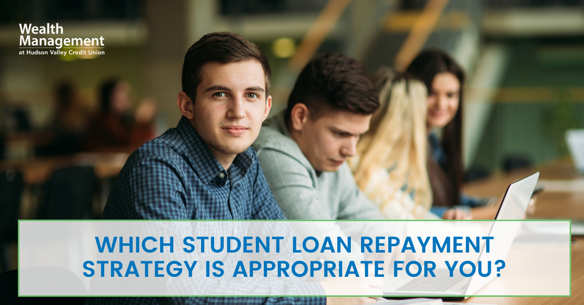 Which Student Loan Repayment Strategy Is Appropriate for You?