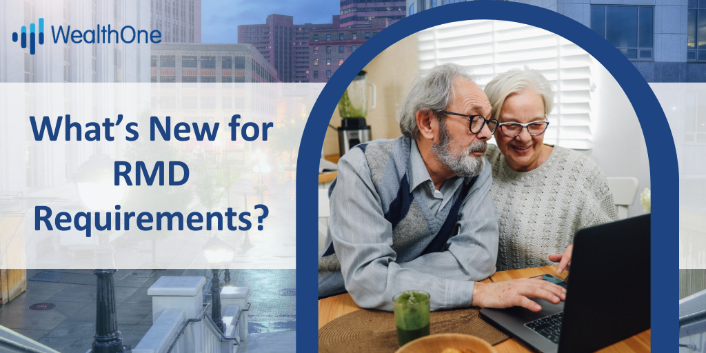 What’s New for RMD Requirements