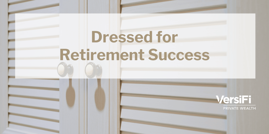Dressed for Retirement Success