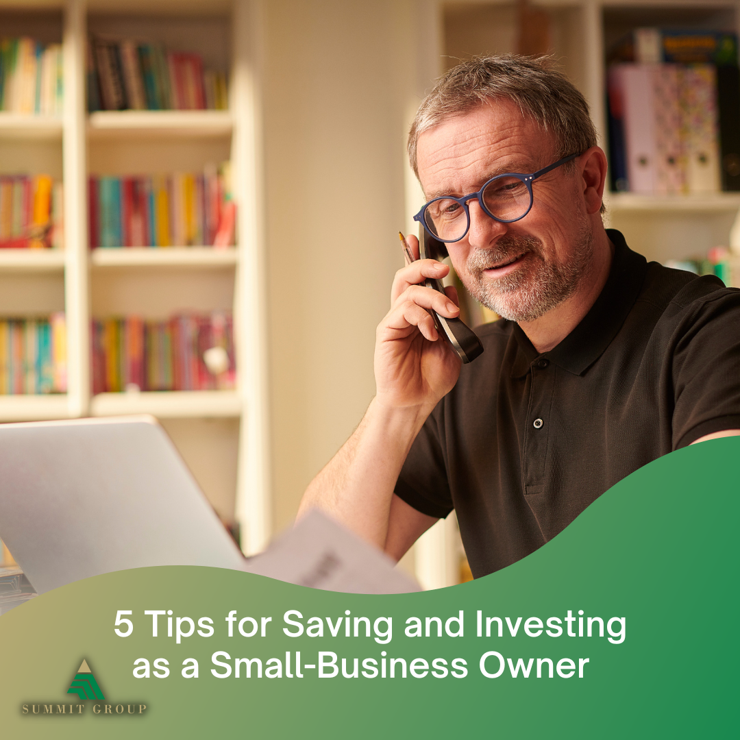 5 Tips for Saving and Investing as a Small-Business Owner