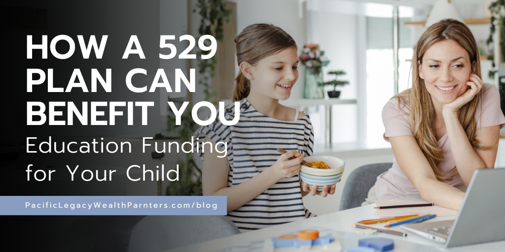 How a 529 Plan Can Benefit You: Education Funding for Your Child