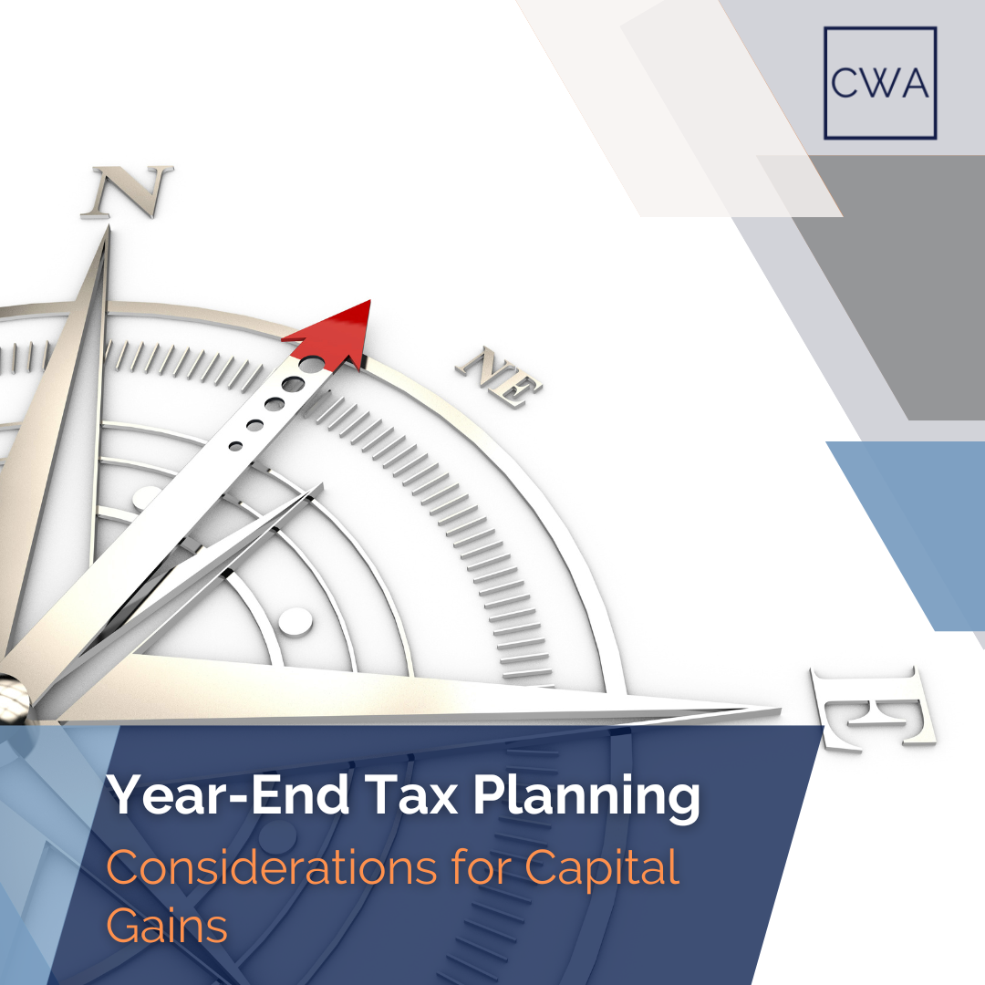 Year-End Tax Planning Considerations for Capital Gains