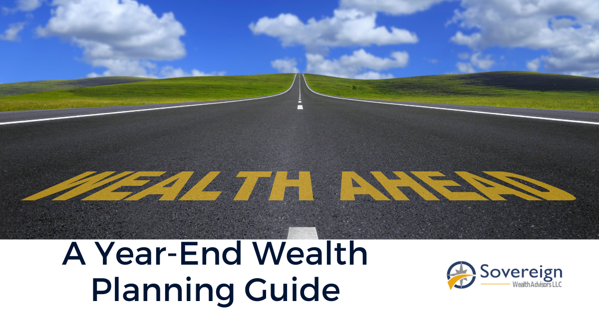 A Year-End Wealth Planning Guide