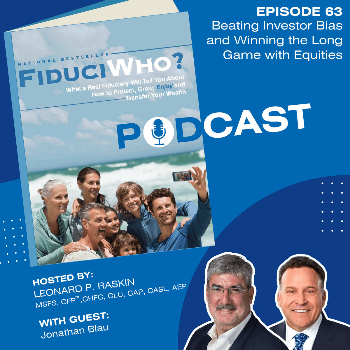 Jonathan Blau: Beating Investor Bias and Winning the Long Game with Equities