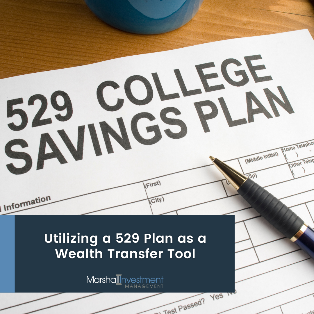 Utilizing A 529 Plan As A Wealth Transfer Tool Dennis Marshall And utilizing-a-529-plan-as-a-wealth-transfer-tool-dennis-marshall-and