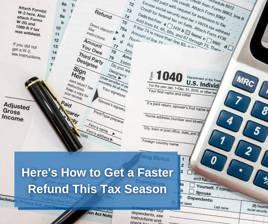 Here's How to Get a Faster Refund This Tax Season