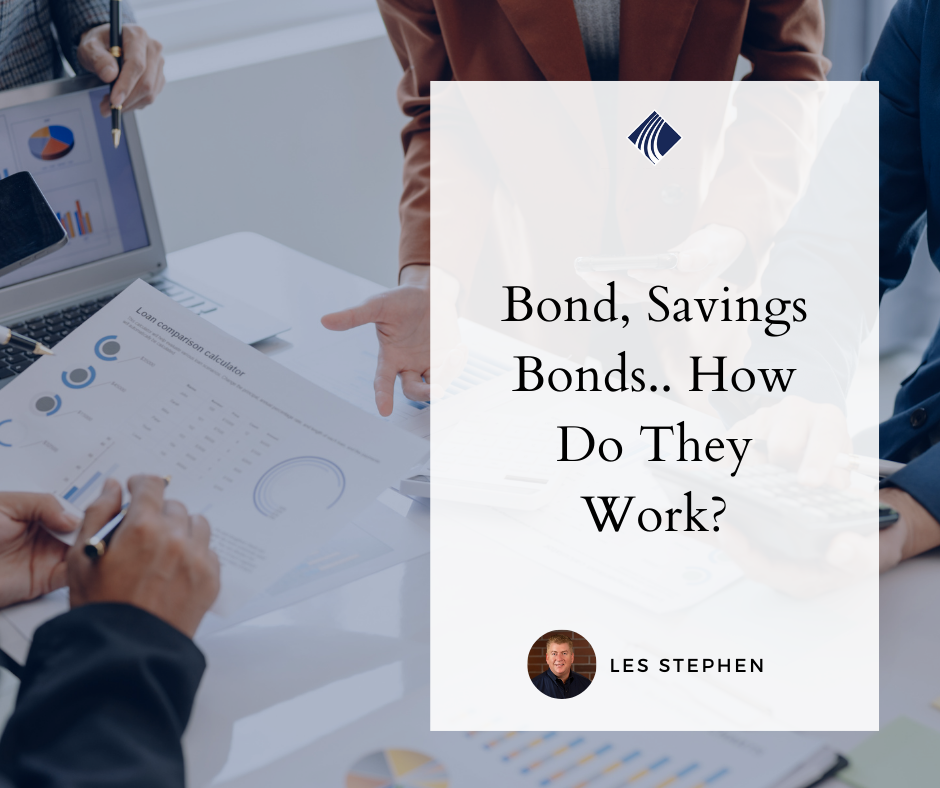 Bond, Savings Bonds.. How Do They Work?