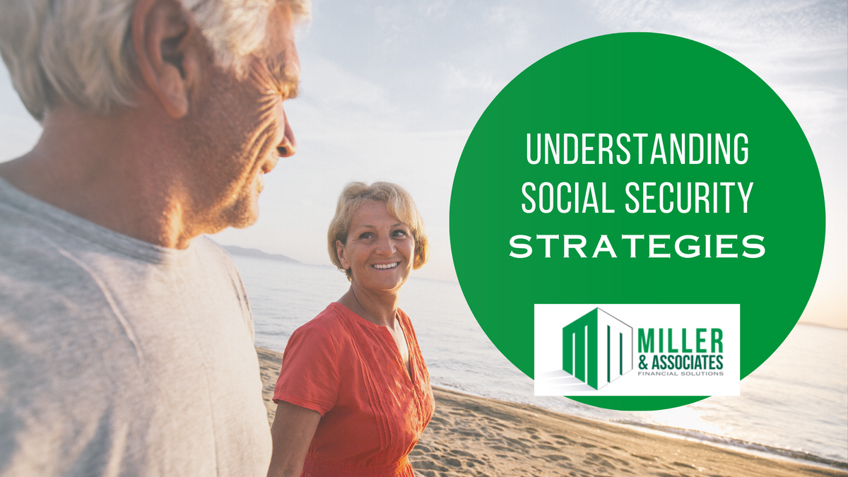 Understanding Social Security Strategies