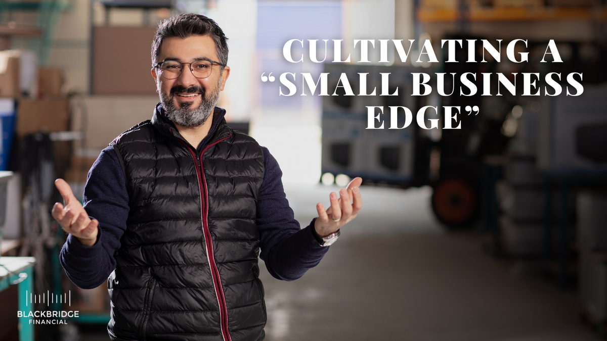 Cultivating a “Small Business Edge”