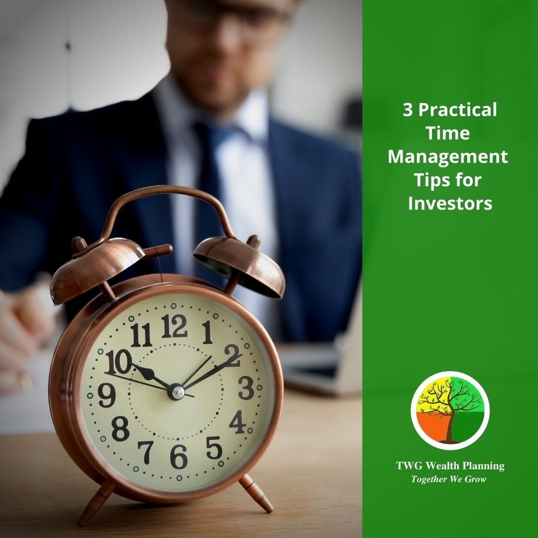 3 Practical Time Management Tips for Investors