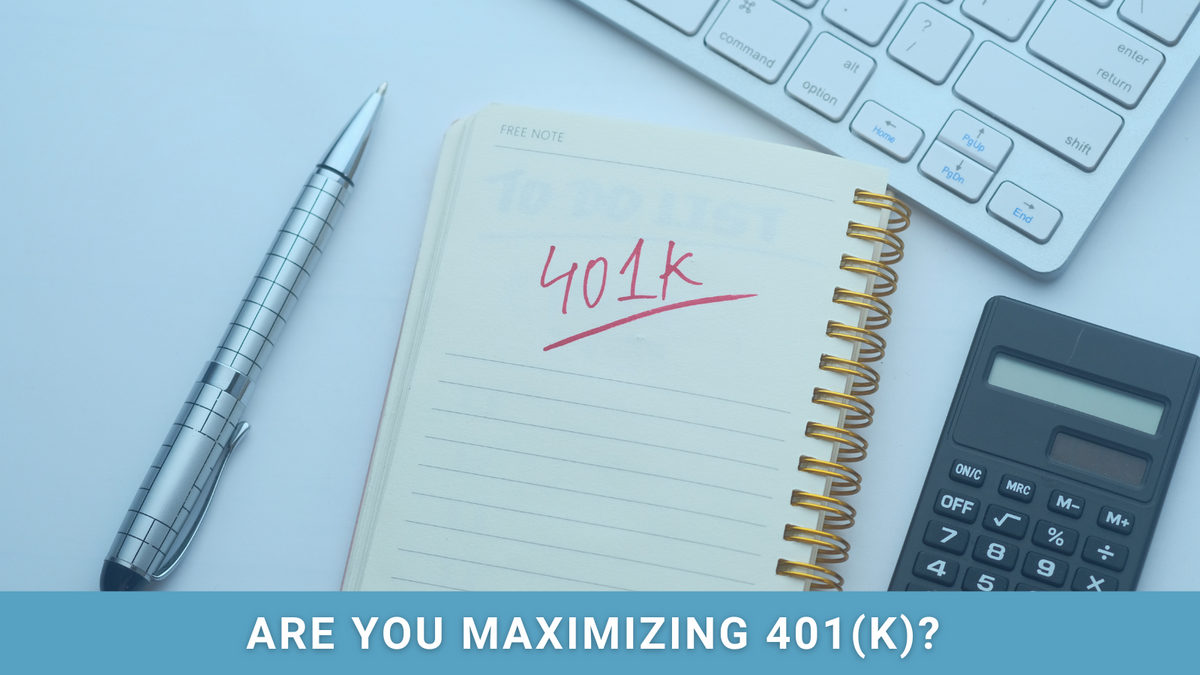 Are You Maximizing 401(k) Contributions?