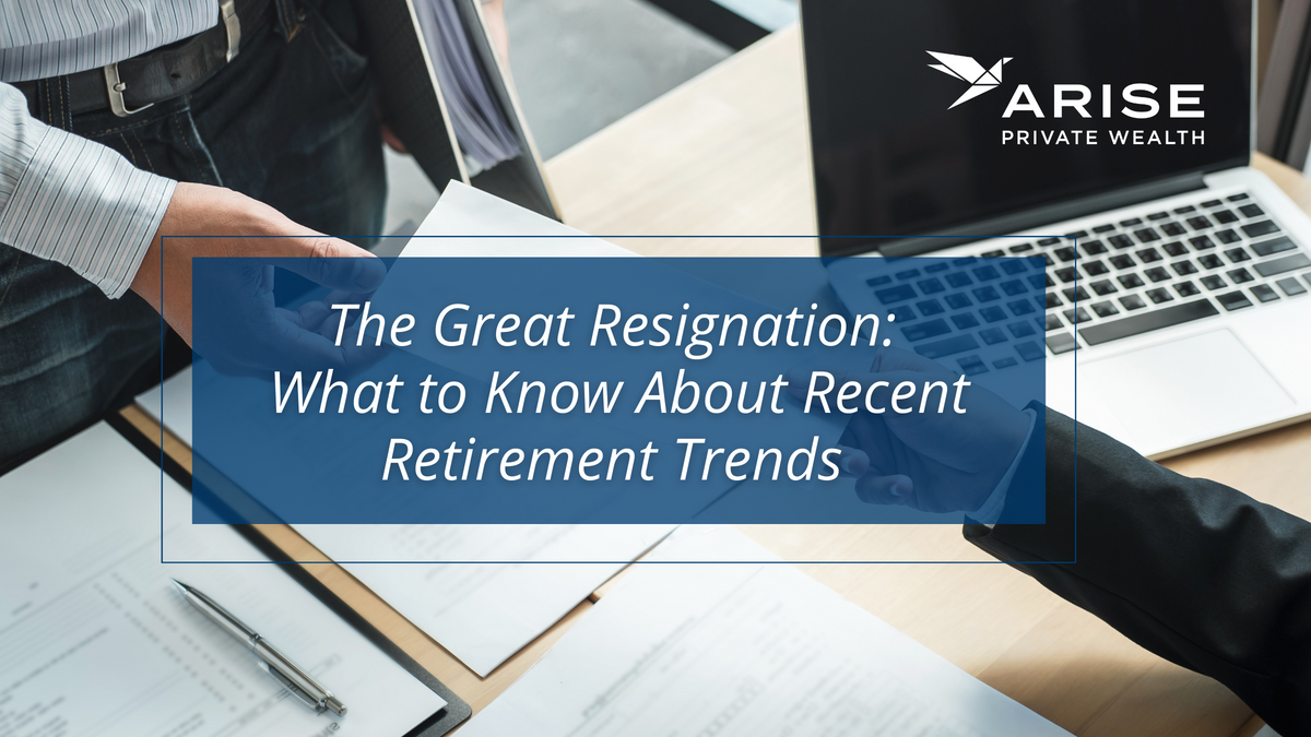 The Great Resignation: What to Know About Recent Retirement Trends