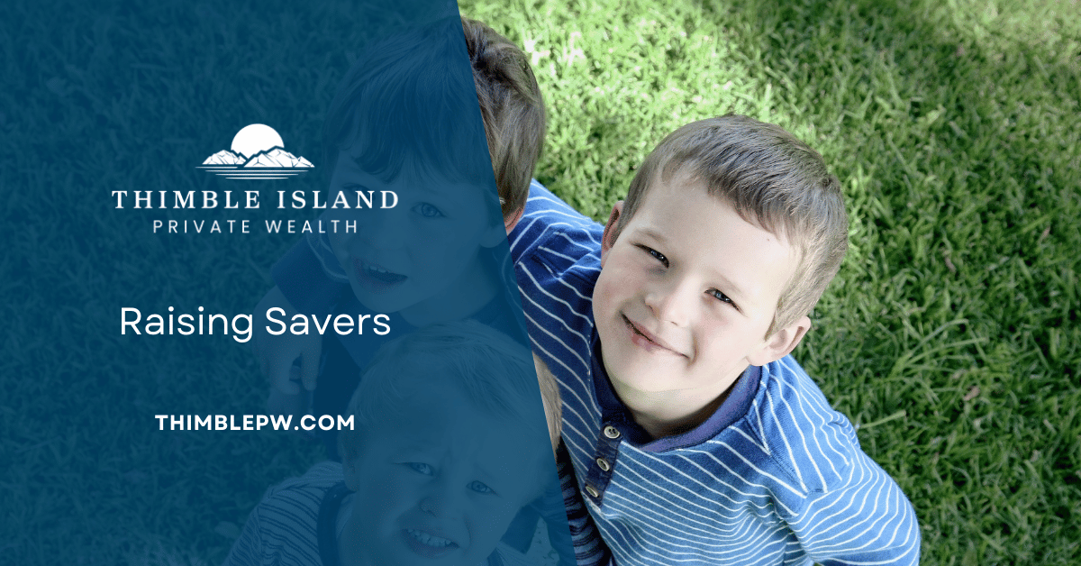 Raising Savers