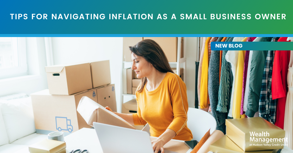 Tips for Navigating Inflation as a Small Business Owner