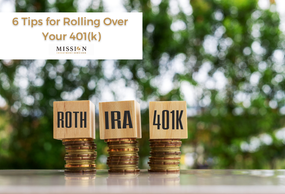 Old 401(k), New Tricks: 6 Tips for Rolling Over Your 401(k)