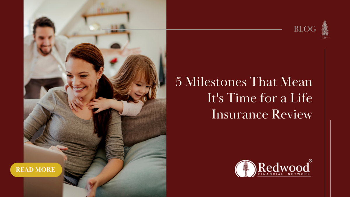 5 Milestones That Mean It's Time for a Life Insurance Review