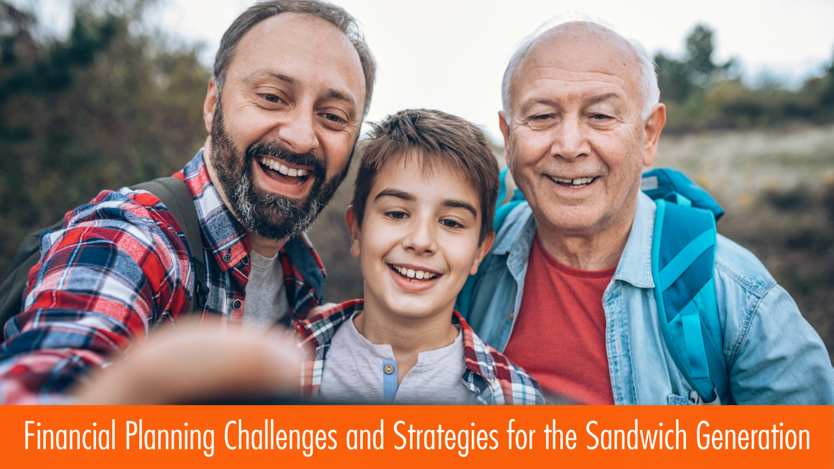 Financial Planning Challenges and Strategies for the Sandwich Generation