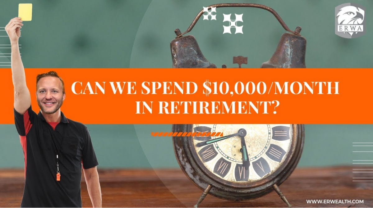 Can We Spend $10,000 per Month in Retirement?