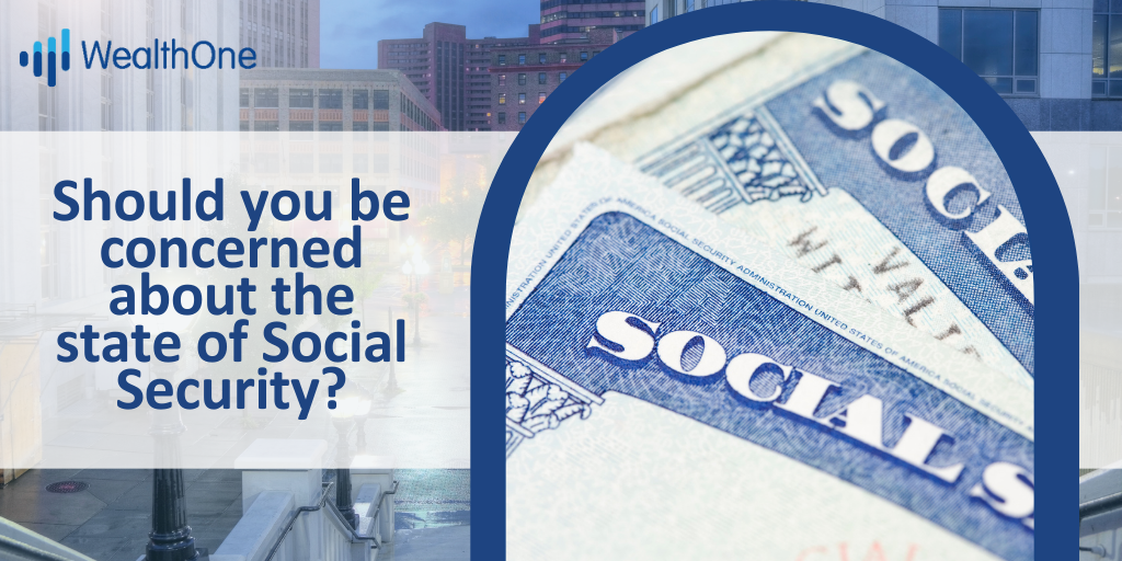 Should You Be Concerned About the State of Social Security?