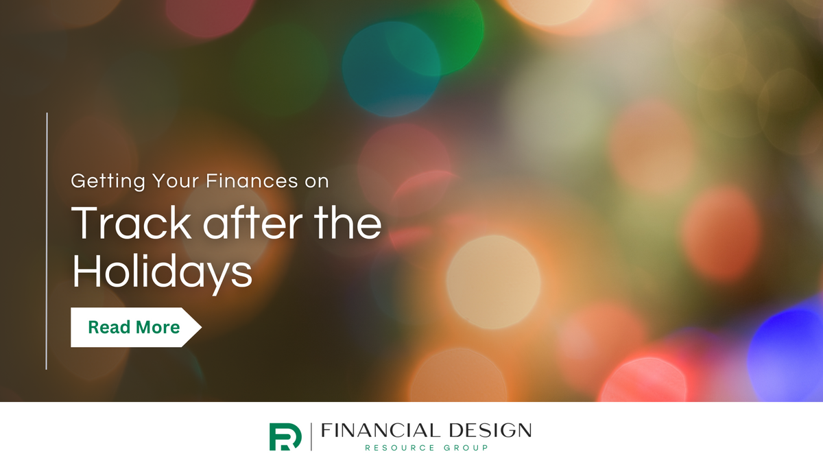 Getting Your Finances on Track after the Holidays