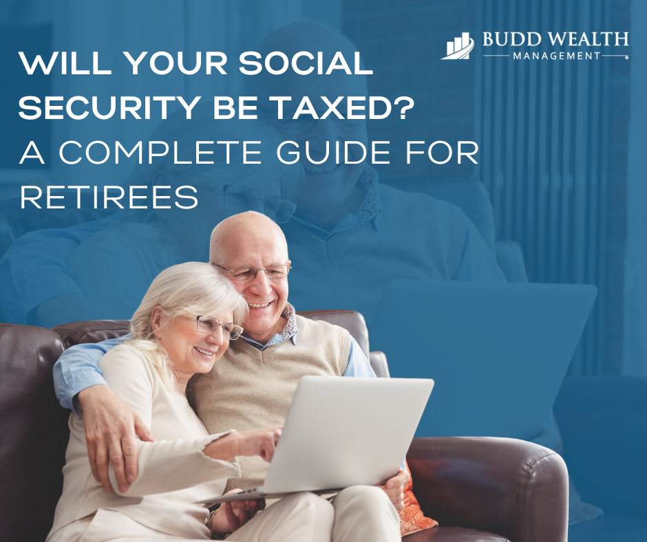 Will Your Social Security Be Taxed?  A Complete Guide for Retirees