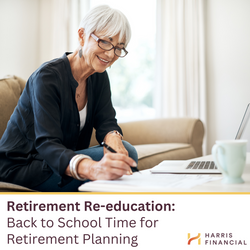 Retirement Re-education: Back to School Time for Retirement Planning