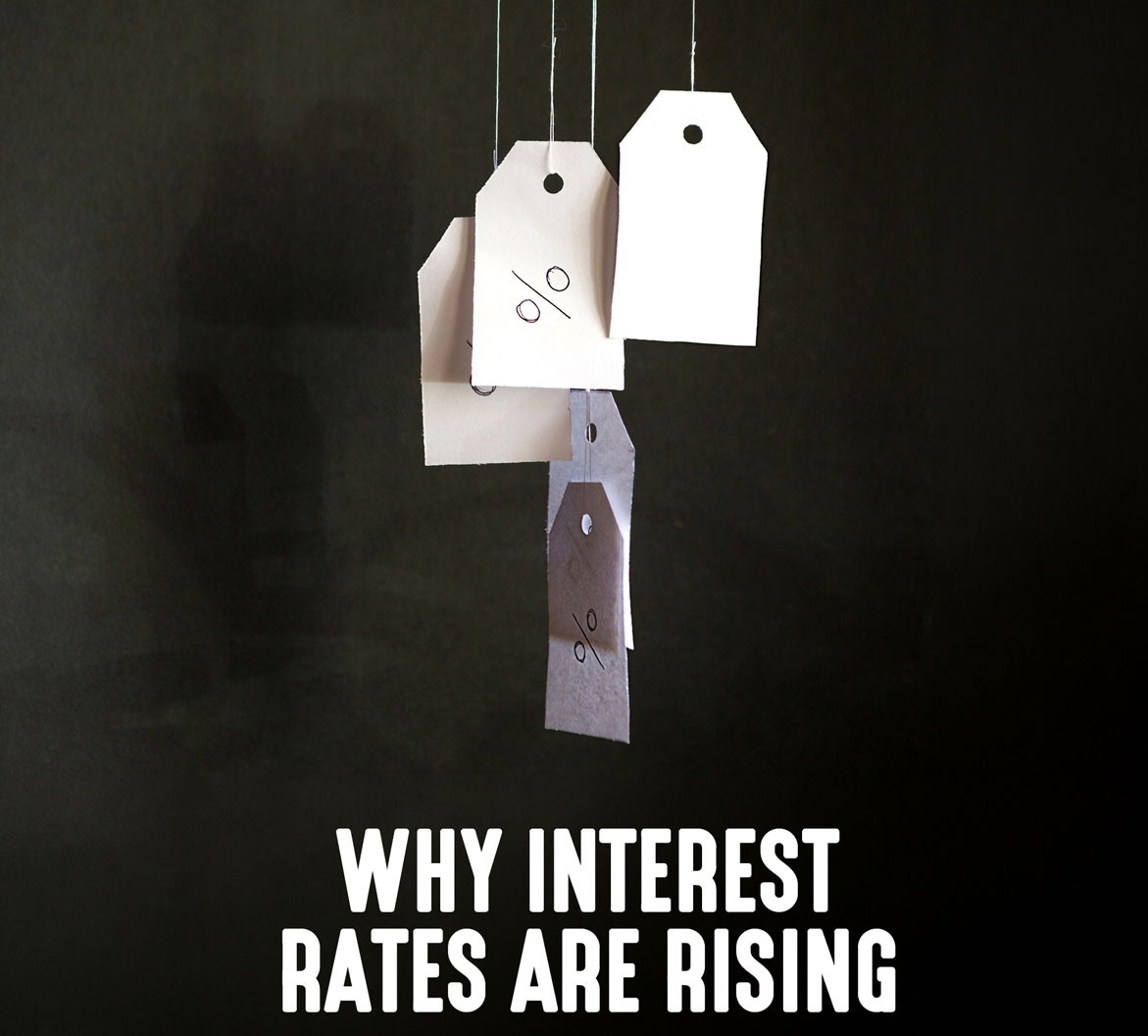 Why are interest rates rising?