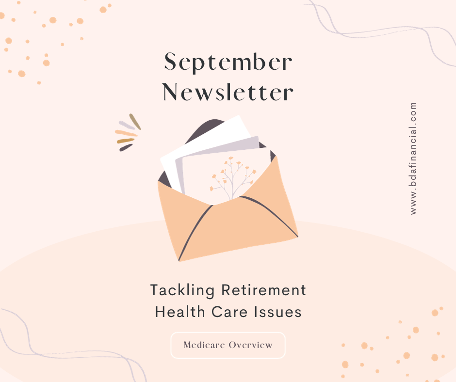 September Newsletter: Tackling Retirement Health Care Issues