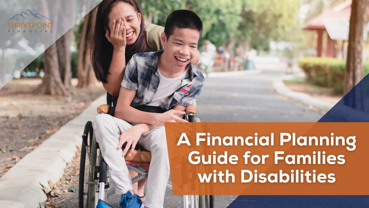 A Financial Planning Guide for Families with Disabilities