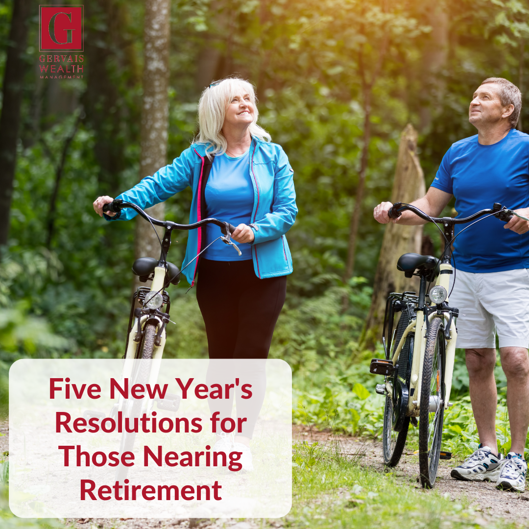 Five New Year's Resolutions for Those Nearing Retirement
