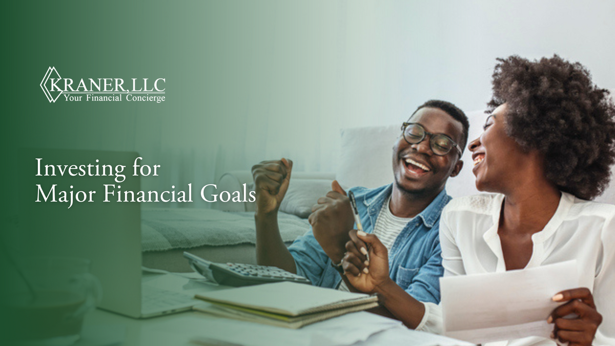 Investing for Major Financial Goals