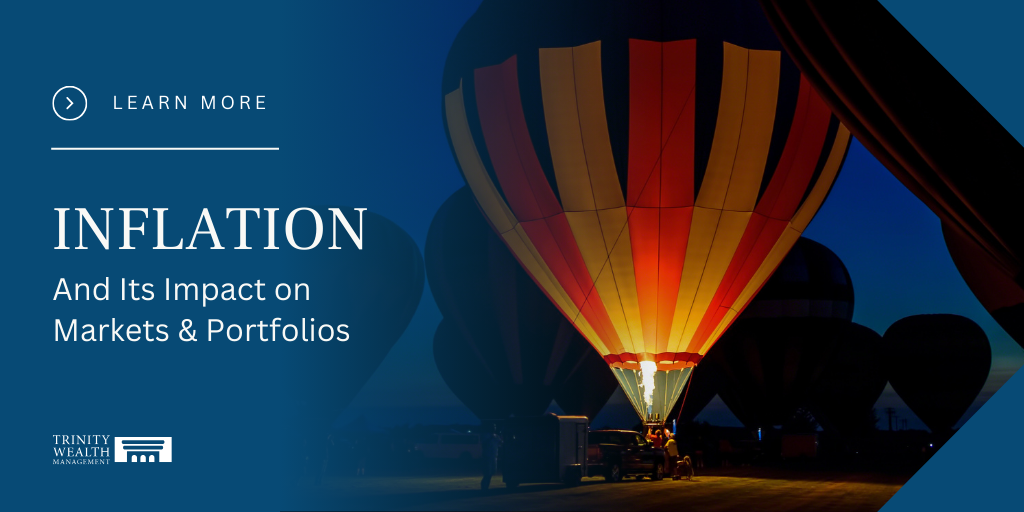 Inflation and Its Impact on Markets and Portfolios