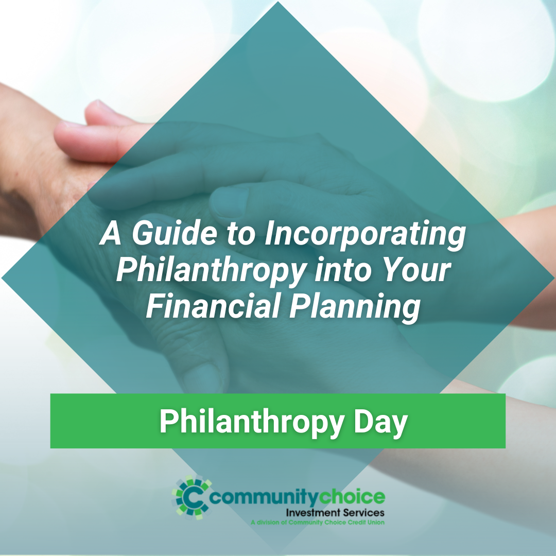 A Guide to Incorporating Philanthropy into Your Financial Planning