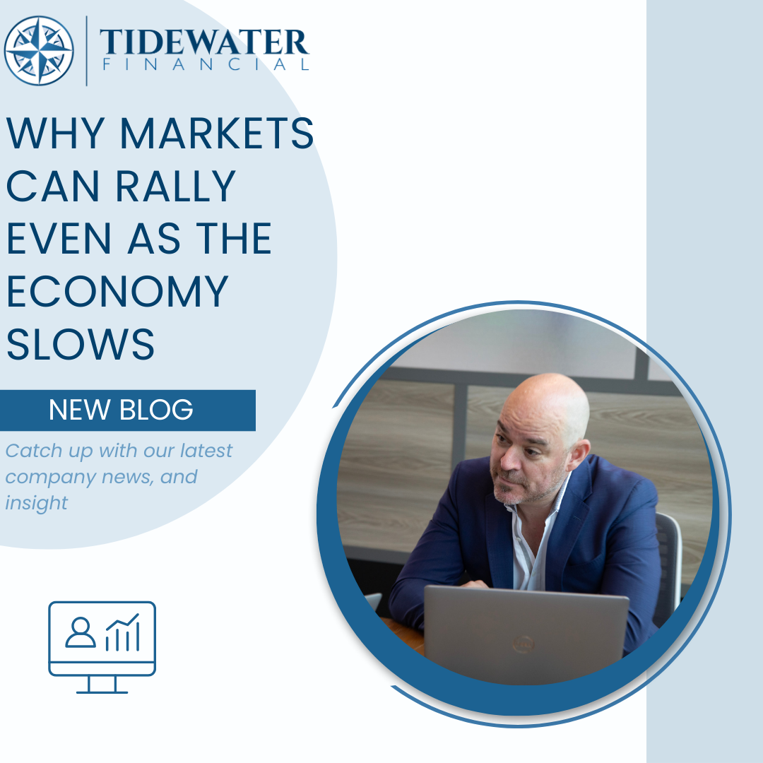 Why Markets Can Rally Even as the Economy Slows