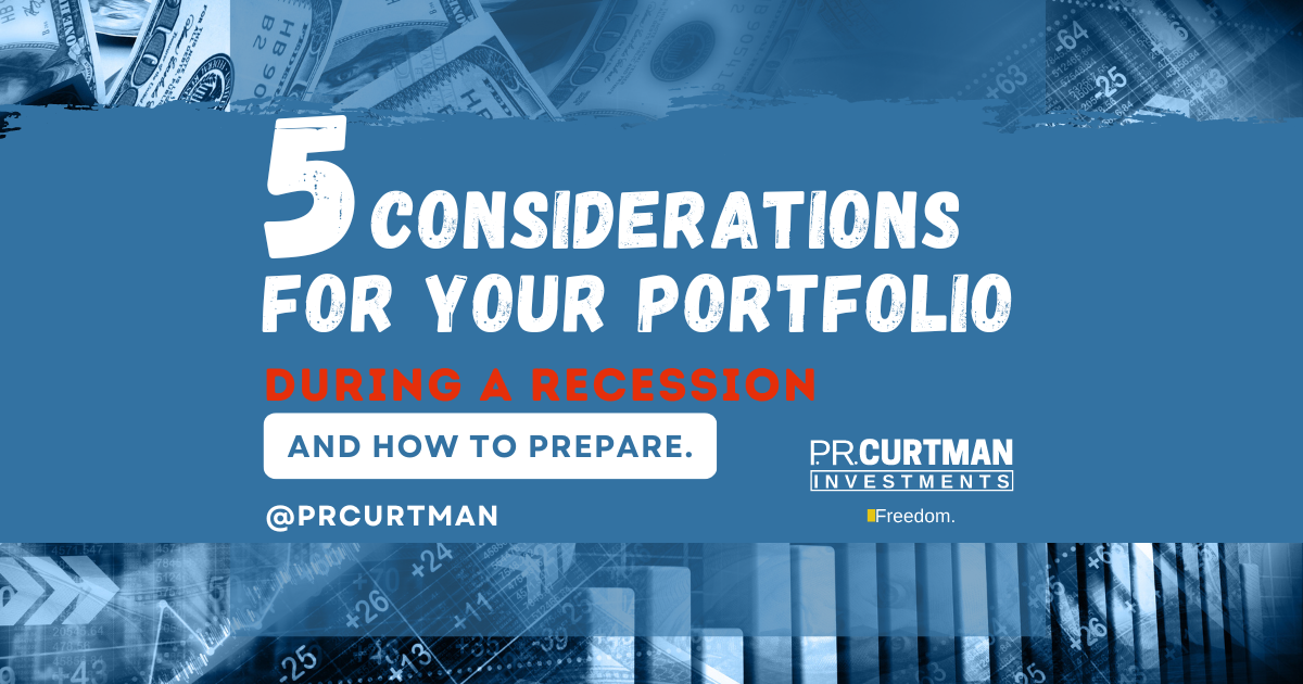 5 Considerations For Your Portfolio During a Recession