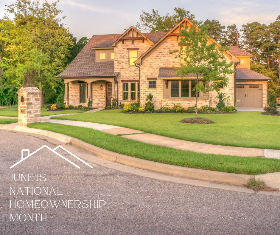 June is National Homeownership Month