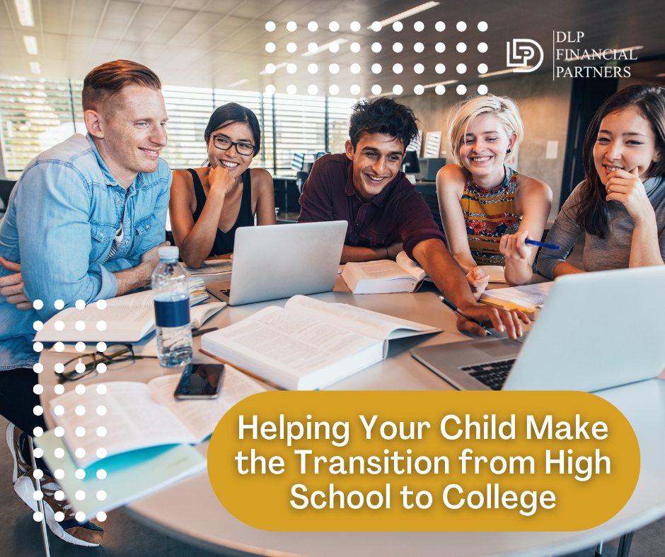 Helping Your Child Make the Transition from High School to College