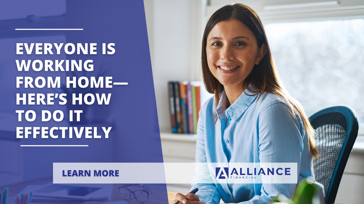 Everyone Is Working From Home—Here’s How to Do It Effectively