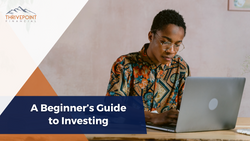 A Beginner’s Guide to Investing