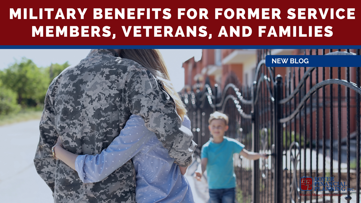 Military Benefits for Former Service Members, Veterans, and Families ...